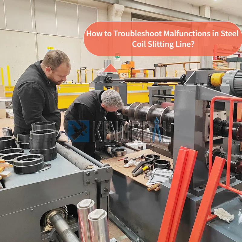 강철 코일 슬리팅 라인의 오작동을 해결하는 방법은 무엇입니까?